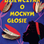 pol_pl_Dziewczyna-o-mocnym-glosie-10231_1